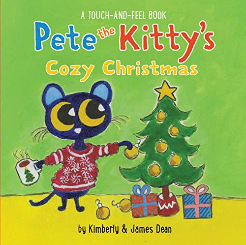 Pete the Kitty’s Cozy Christmas Touch & Feel Board Book: A Christmas Holiday Book for Kids (Pete the Cat) - 845