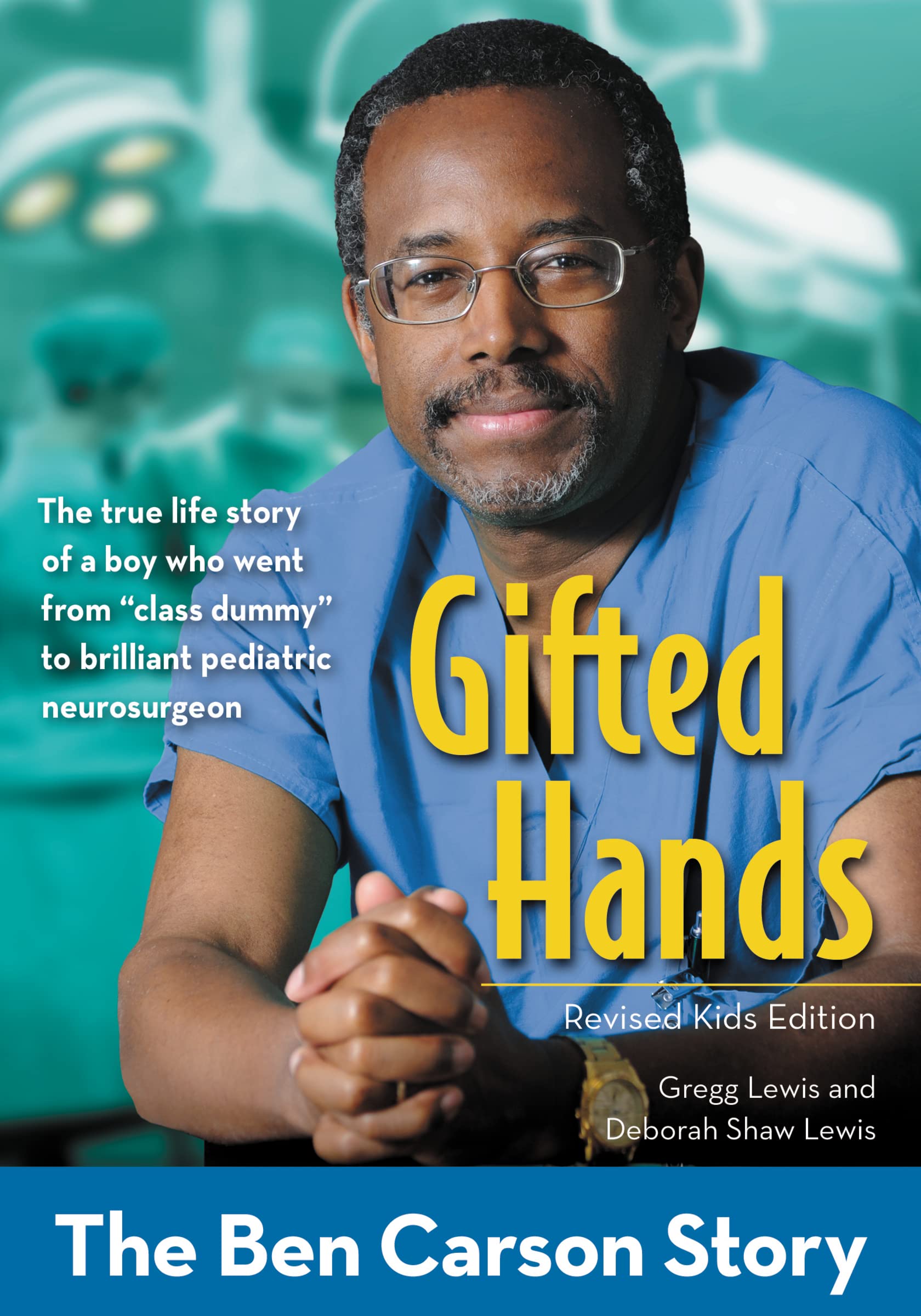 Gifted Hands, Revised Kids Edition: The Ben Carson Story (ZonderKidz Biography) - 9067