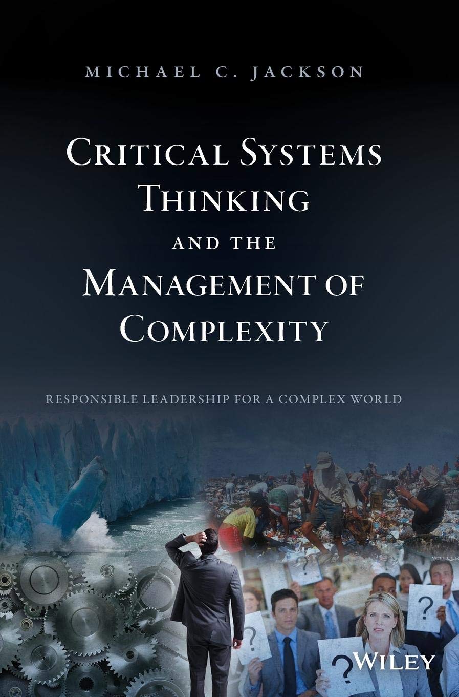 Critical Systems Thinking and the Management of Complexity - 9195