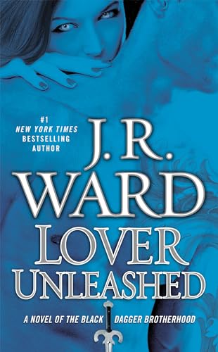 Lover Unleashed (Black Dagger Brotherhood, Book 9) - 2211