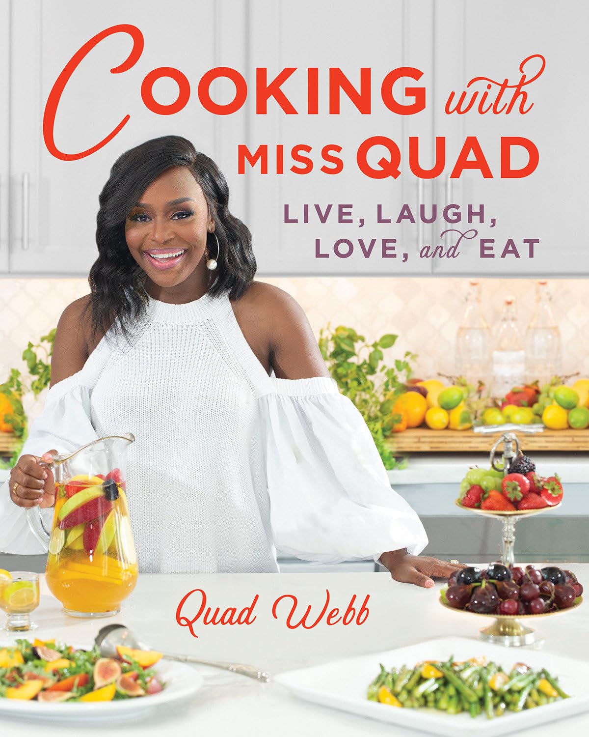 Cooking with Miss Quad: Live, Laugh, Love and Eat - 2670