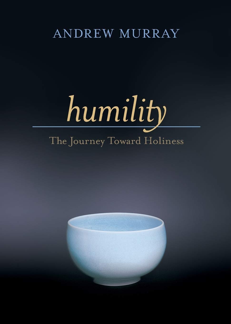 Humility: The Journey Toward Holiness - 9236