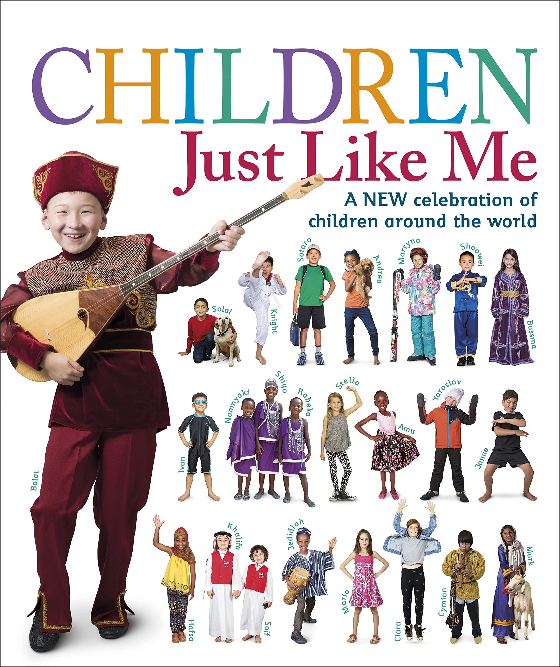 Children Just Like Me: A new celebration of children around the world - 7144