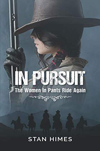 In Pursuit: The Women In Pants Ride Again