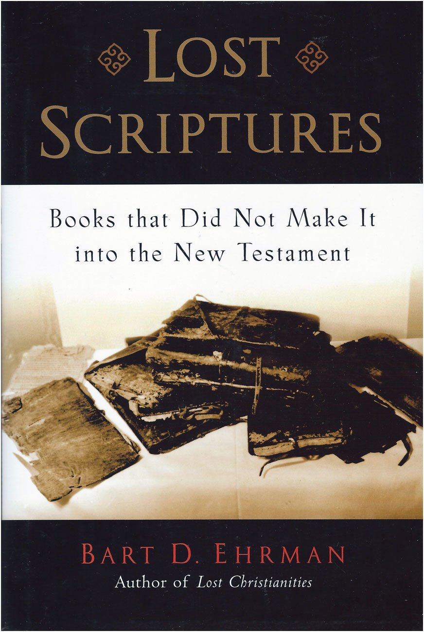 Lost Scriptures: Books that Did Not Make It into the New Testament - 3216