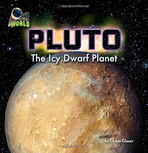 Pluto: The Icy Dwarf Planet (Out of This World) - 2363