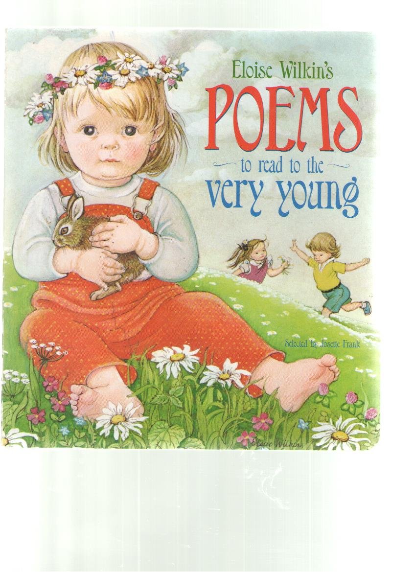 Eloise Wilkin's Poems to Read to the Very Young (Lap Library) - 8462