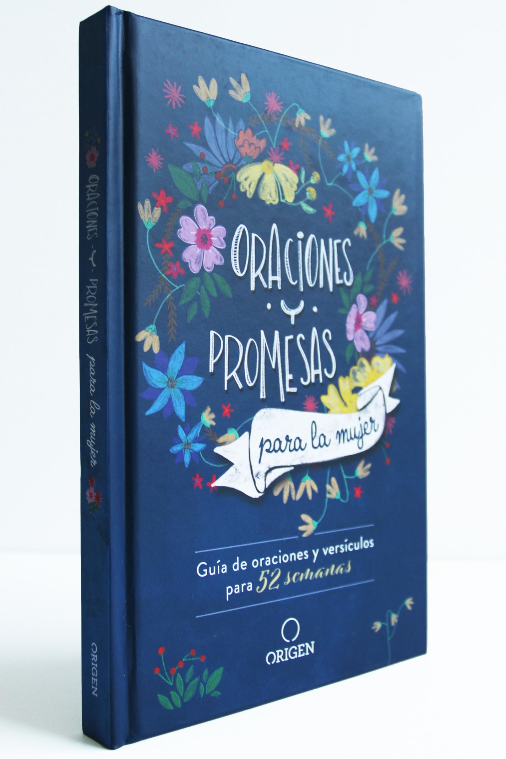 Oraciones y promesas para la mujer: Guía de oraciones y versículos para 52 semanas / Prayers and promises for Women - 2829