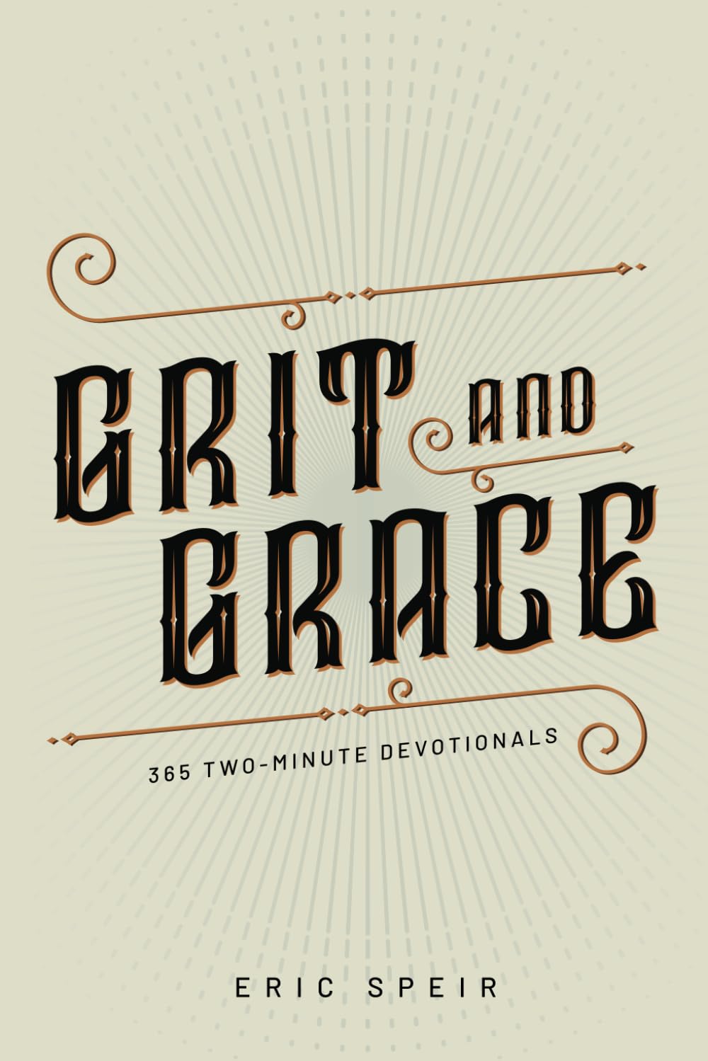 Grit And Grace: 365 Two-Minute Devotionals - 1335