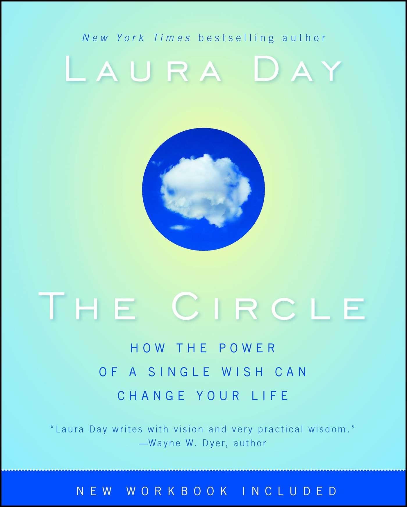 The Circle: How the Power of a Single Wish Can Change Your Life - 6755