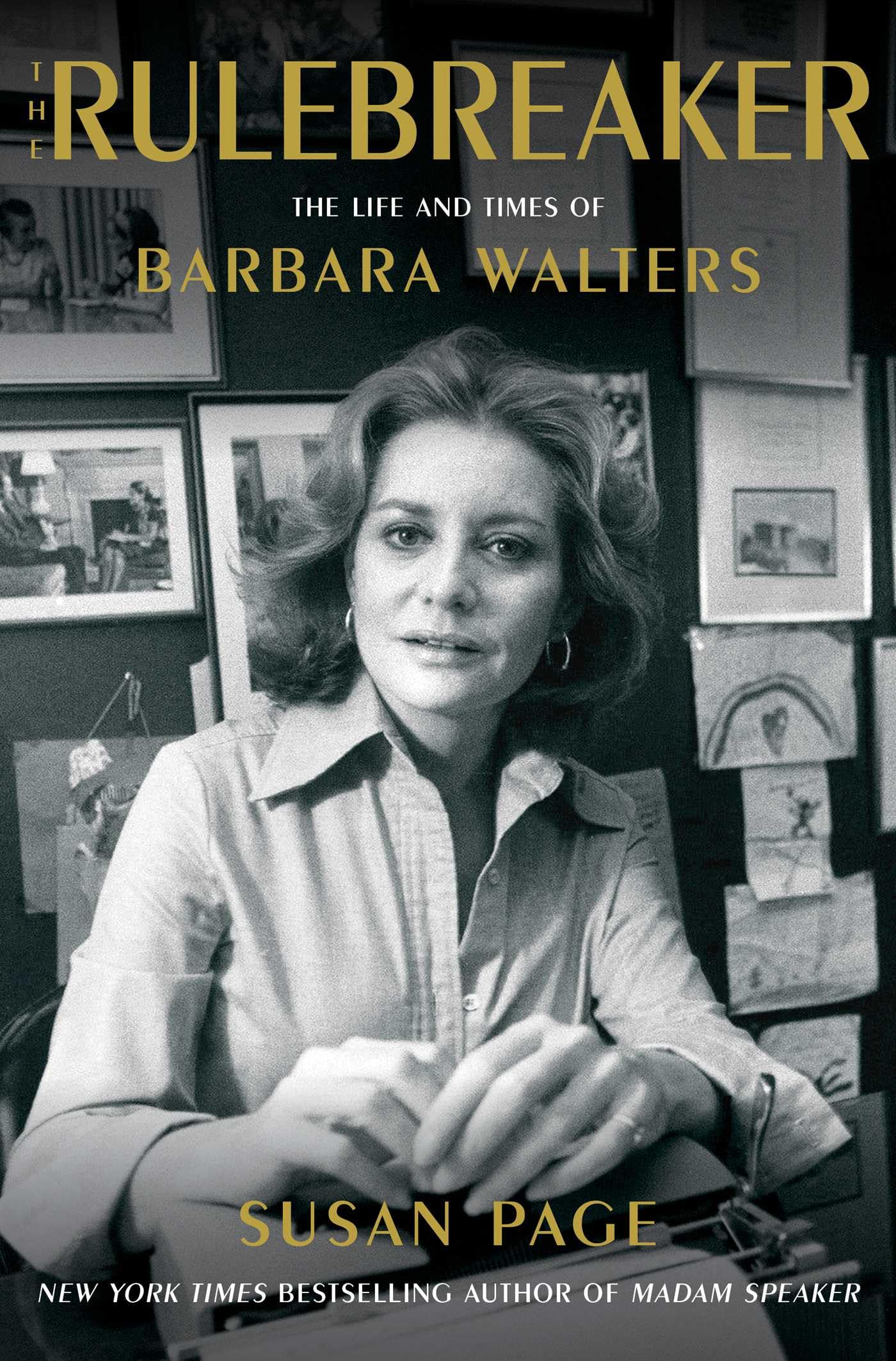 The Rulebreaker: The Life and Times of Barbara Walters - 9799