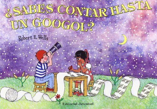 Sabes contar hasta un googol? (Spanish Edition) - 5911