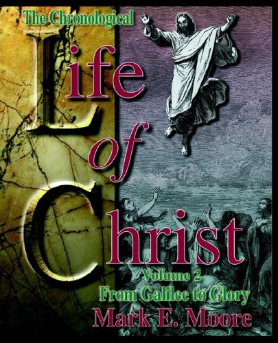 The Chronological Life of Christ, Vol. 2 - 4334