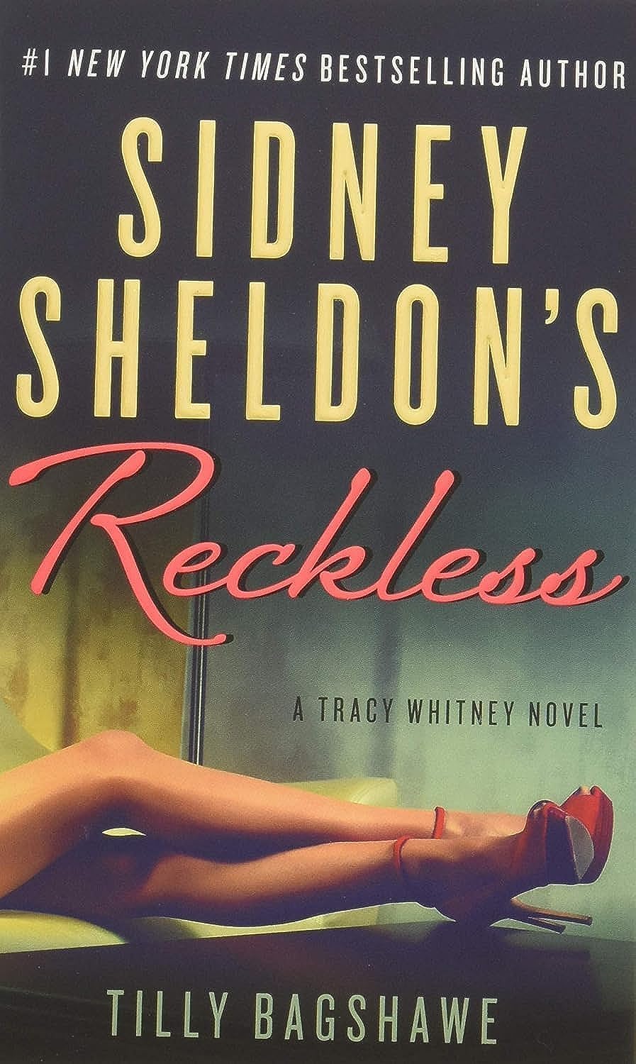 Sidney Sheldon's Reckless: A Tracy Whitney Novel - 9087