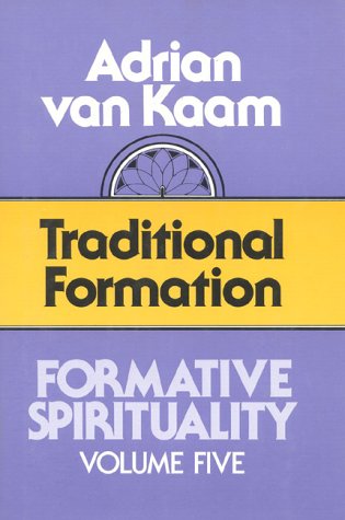 Formative Spirituality: Traditional Formation (Formative Spirituality, Vol 5) - 1614