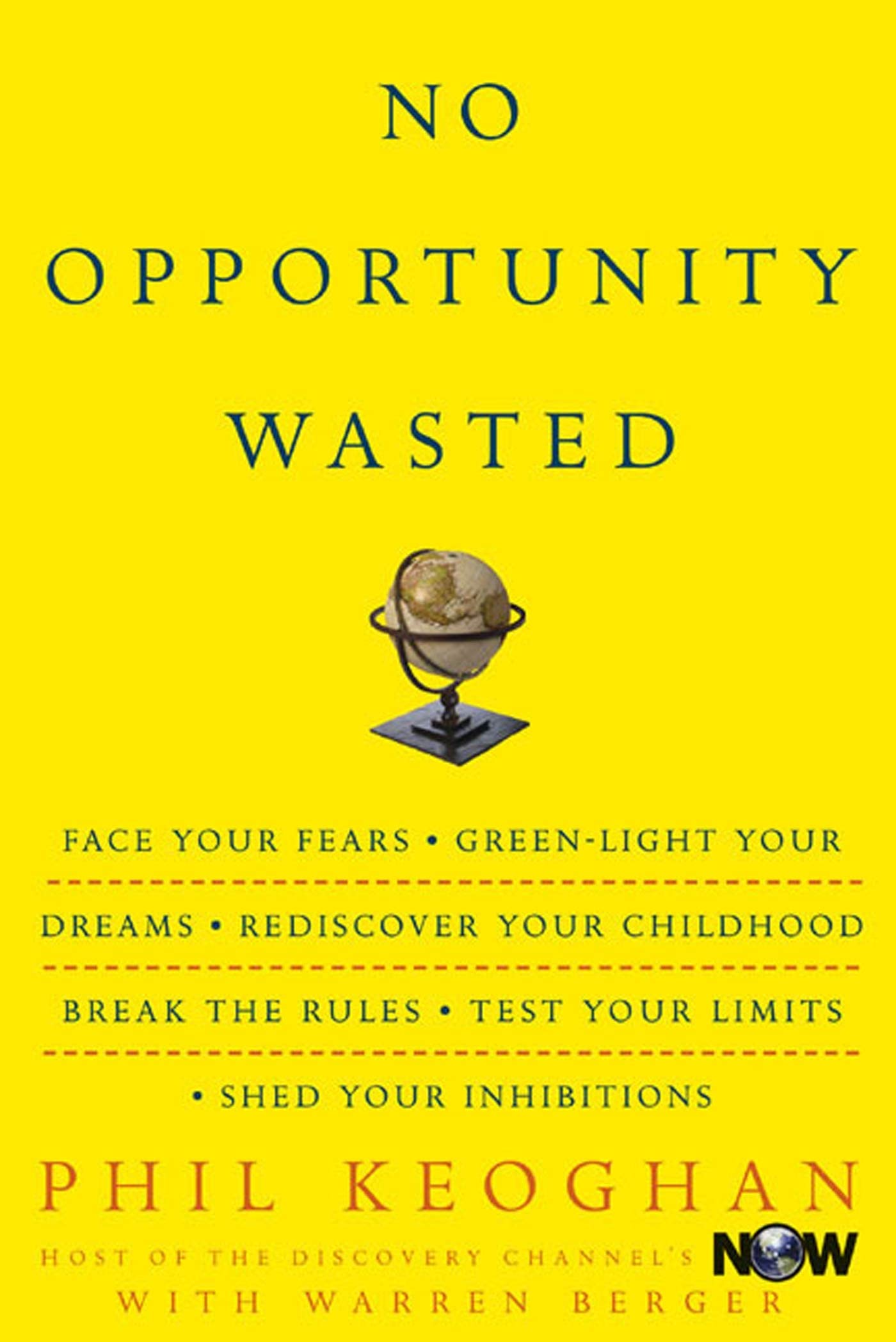 No Opportunity Wasted : Creating a List for Life - 9329