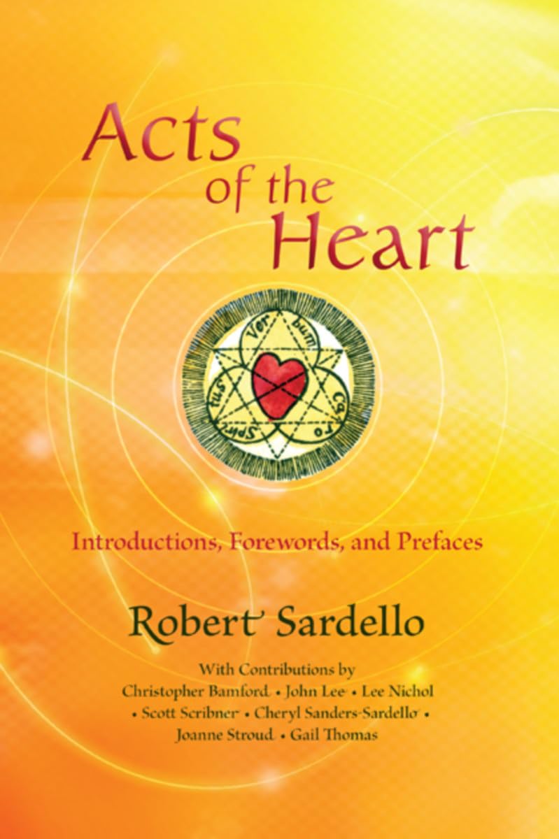 Acts of the Heart: Culture-Building, Soul-Researching Introductions, Forewords, and Prefaces - 4041