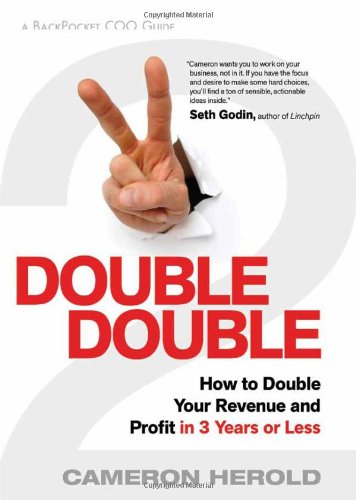 Double Double: How to Double Your Revenue and Profit in 3 Years or Less - 5433