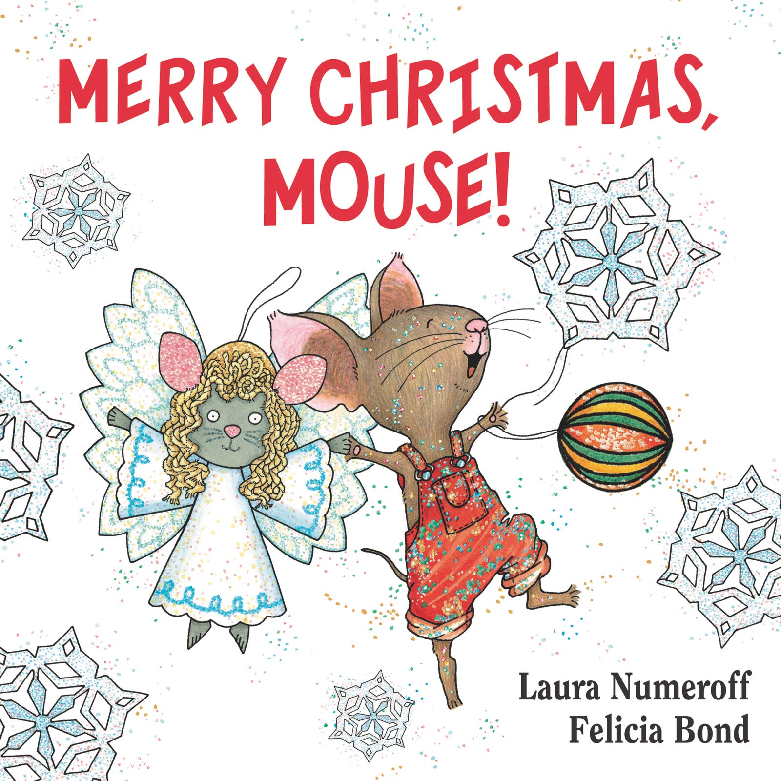 Merry Christmas, Mouse!: A Christmas Holiday Book for Kids (If You Give...) - 9146