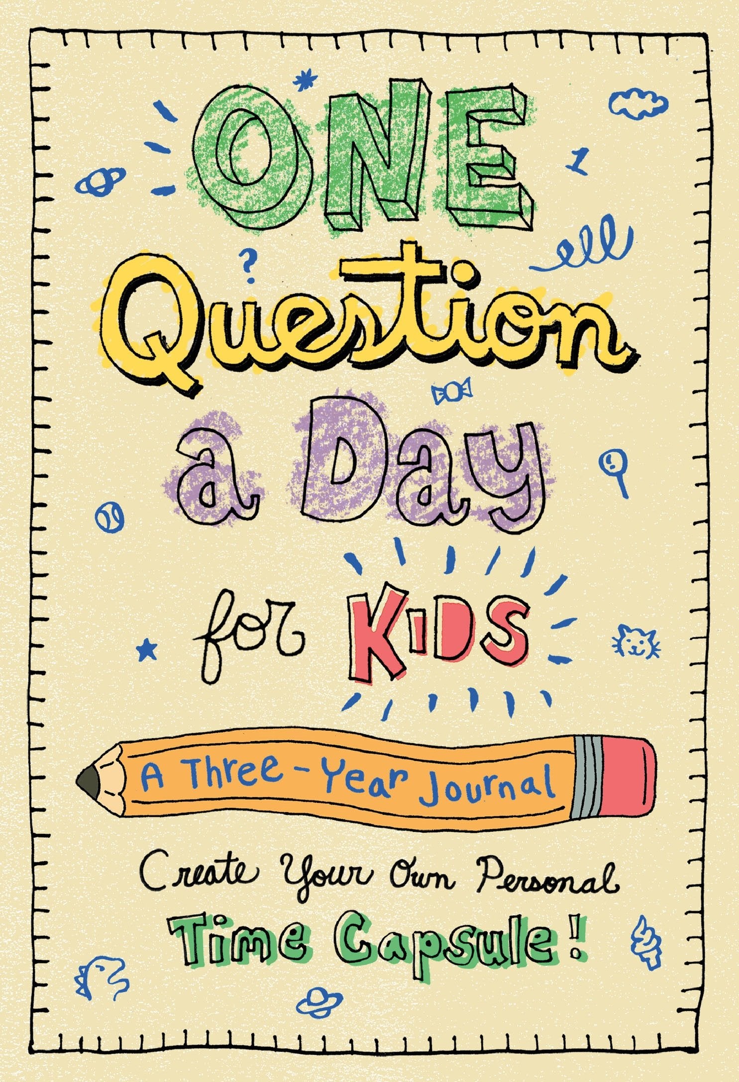 One Question a Day for Kids: A Three-Year Journal: Create Your Own Personal Time Capsule - 6274