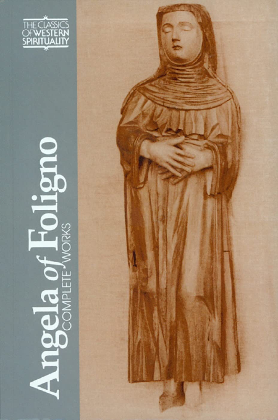 Angela of Foligno : Complete Works (Classics of Western Spirituality) - 4035