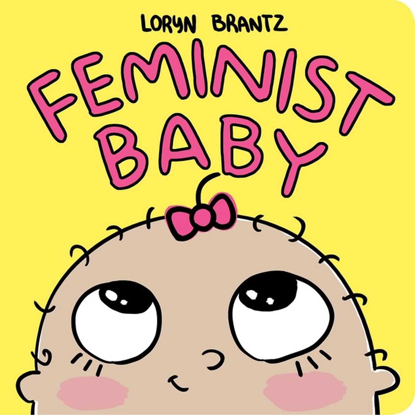 Feminist Baby (Feminist Baby, 4) - 3182