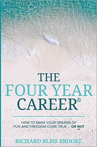 Richard Bliss Brook's The Four Year Career: 12th Edition; The Perfect Network Marketing Recruiting & Belief Building Tool; MLM Made Easy; Master Direct Sales - 9105