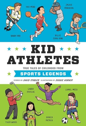 Kid Athletes: True Tales of Childhood from Sports Legends (Kid Legends) - 6091