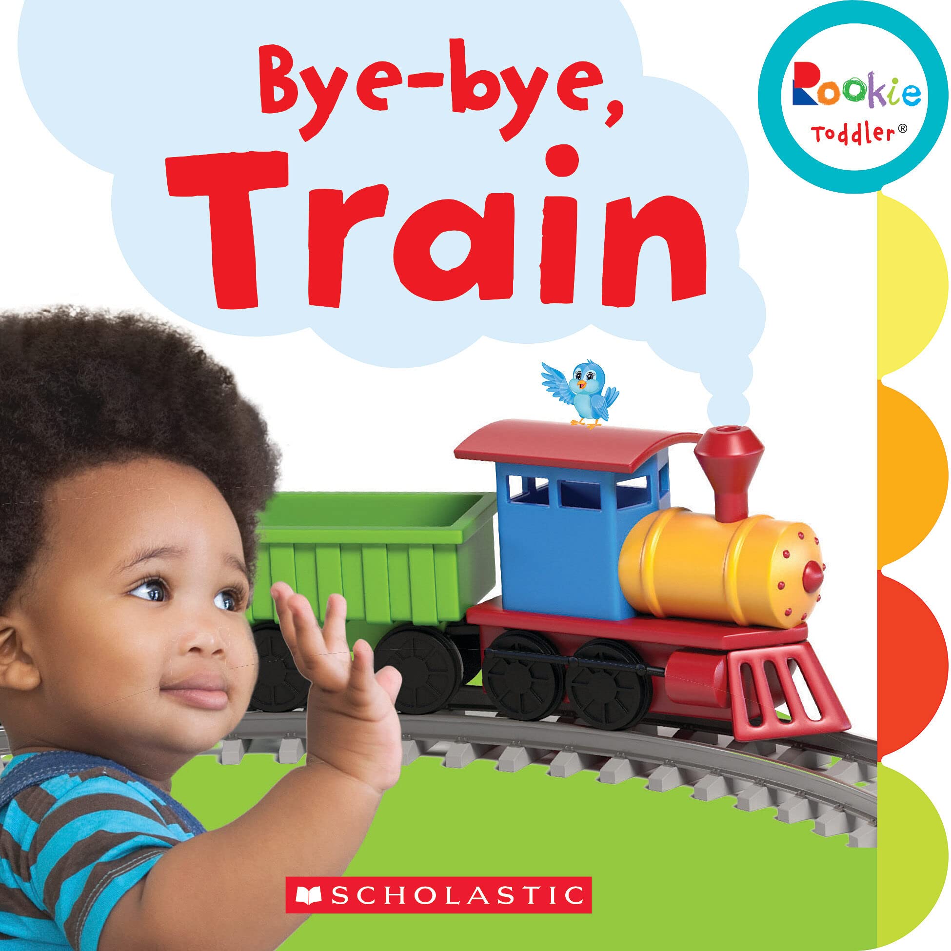 Bye-bye, Train (Rookie Toddler) - 9164