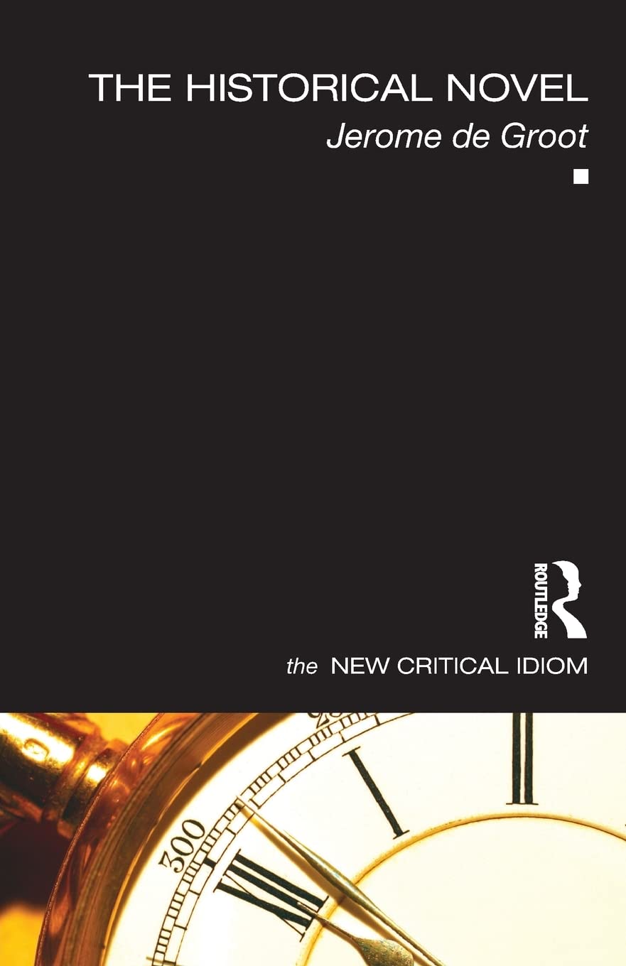 The Historical Novel (The New Critical Idiom) - 4161