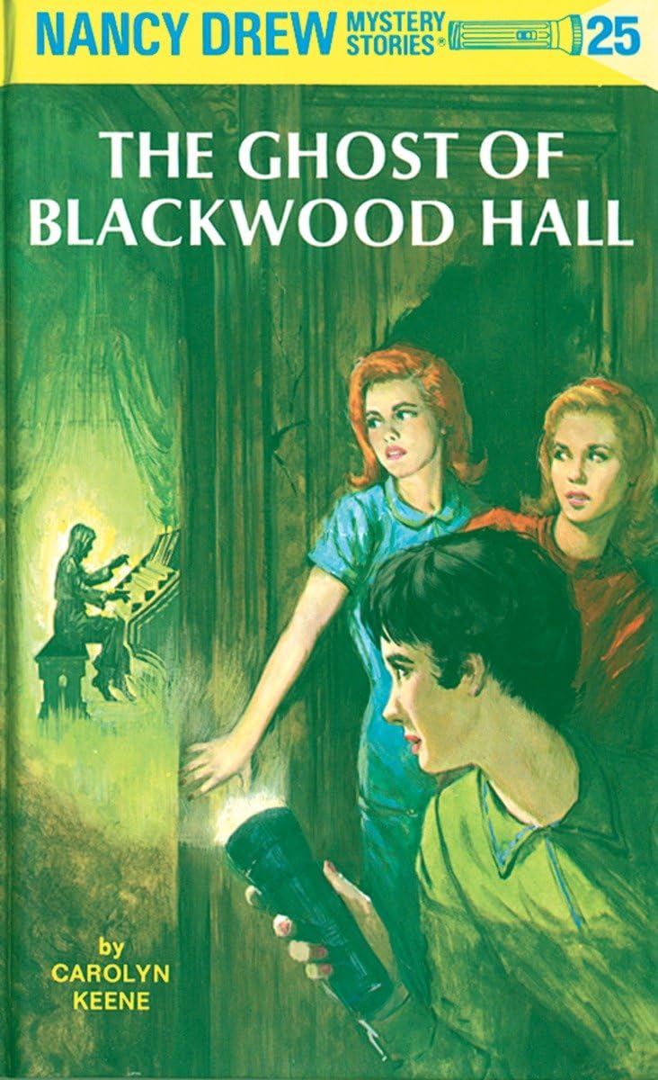 The Ghost of Blackwood Hall (Nancy Drew Mystery Stories) - 1461