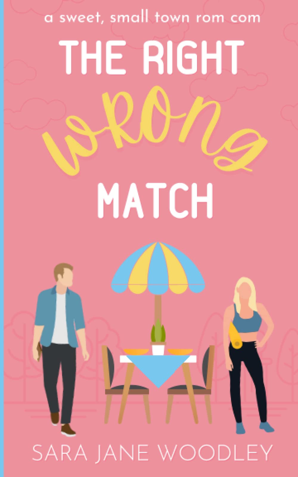 The Right Wrong Match: A Sweet, Small Town Romantic Comedy (Love in Mirror Valley) - 6190