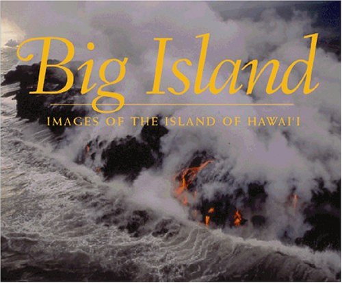 Big Island; Images of the Island of Hawaii - 5673