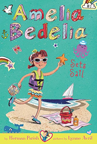 Amelia Bedelia Chapter Book #7: Amelia Bedelia Sets Sail - 6524