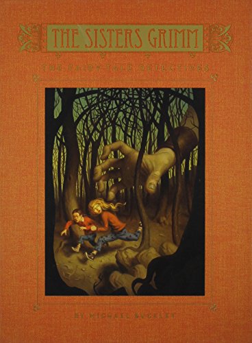 The Fairy Tale Detectives (The Sisters Grimm, Book 1) - 3873