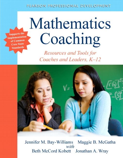 Mathematics Coaching: Resources and Tools for Coaches and Leaders, K-12 - 7168