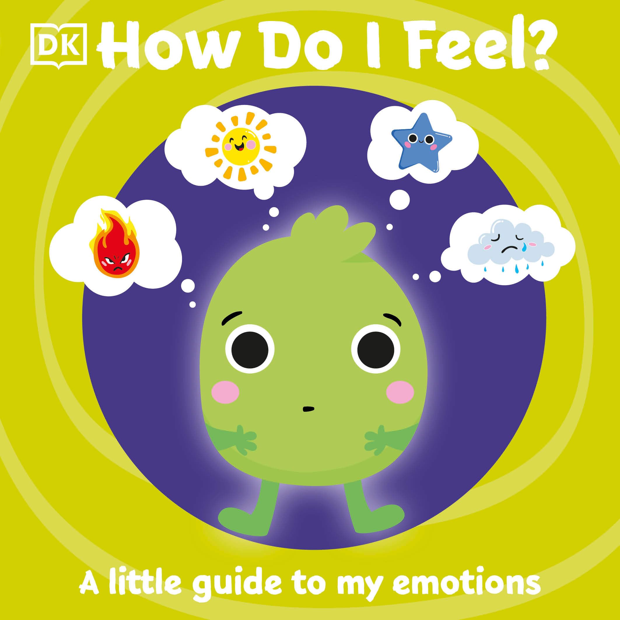 How Do I Feel?: A little guide to my emotions (First Emotions) - 1782