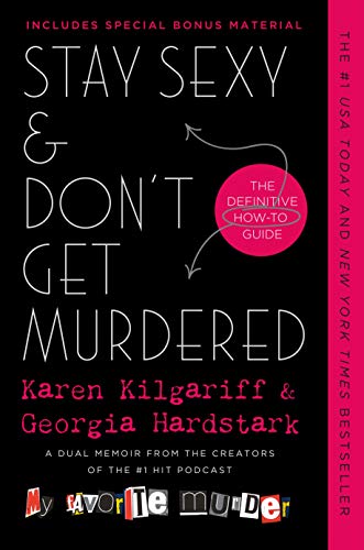 Stay Sexy & Don't Get Murdered: The Definitive How-To Guide - 6418