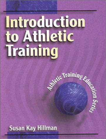 Introduction to Athletic Training (Athletic Training Education Series) - 2516