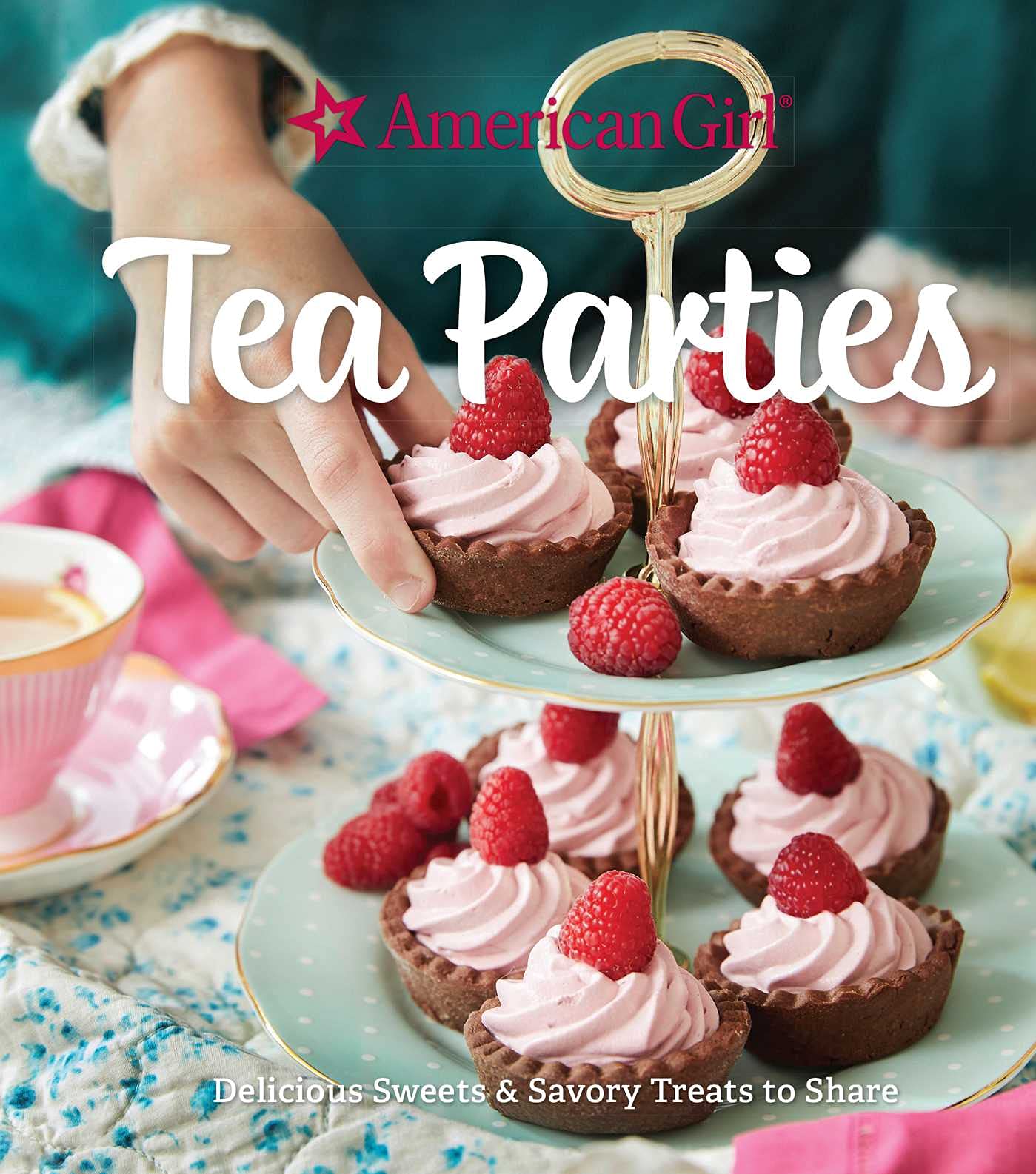 American Girl Tea Parties: Delicious Sweets & Savory Treats to Share: (Kid's Baking Cookbook, Cookbooks for Girls, Kid's Party Cookbook) - 1892