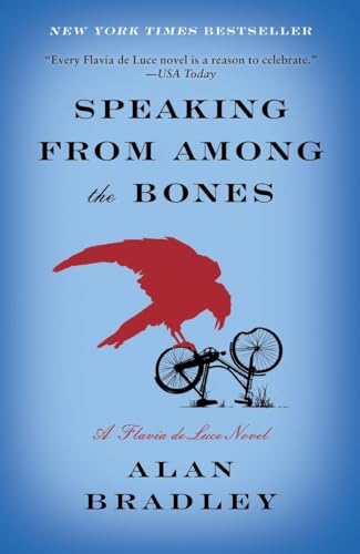 Speaking from Among the Bones: A Flavia de Luce Novel - 3028