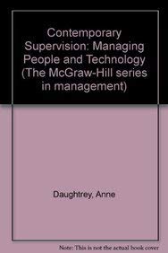 Contemporary Supervision: Managing People and Technology (McGraw-Hill Series in Management)