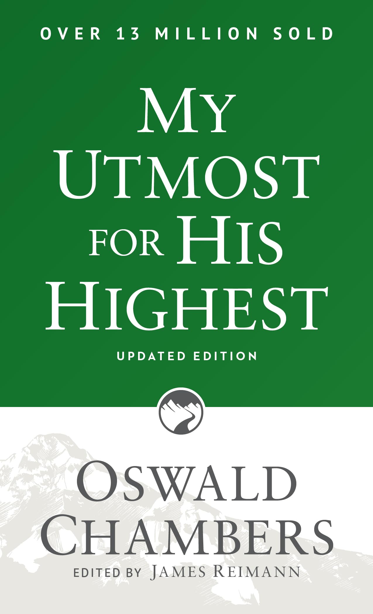 My Utmost for His Highest: Updated Language Paperback (Authorized Oswald Chambers Publications) - 6733