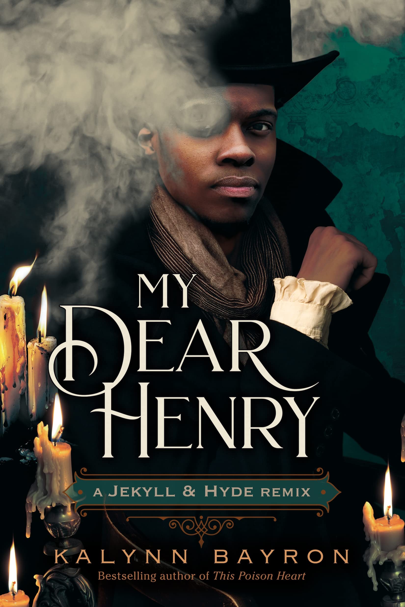 My Dear Henry: A Jekyll & Hyde Remix (Remixed Classics, 6) - 3924