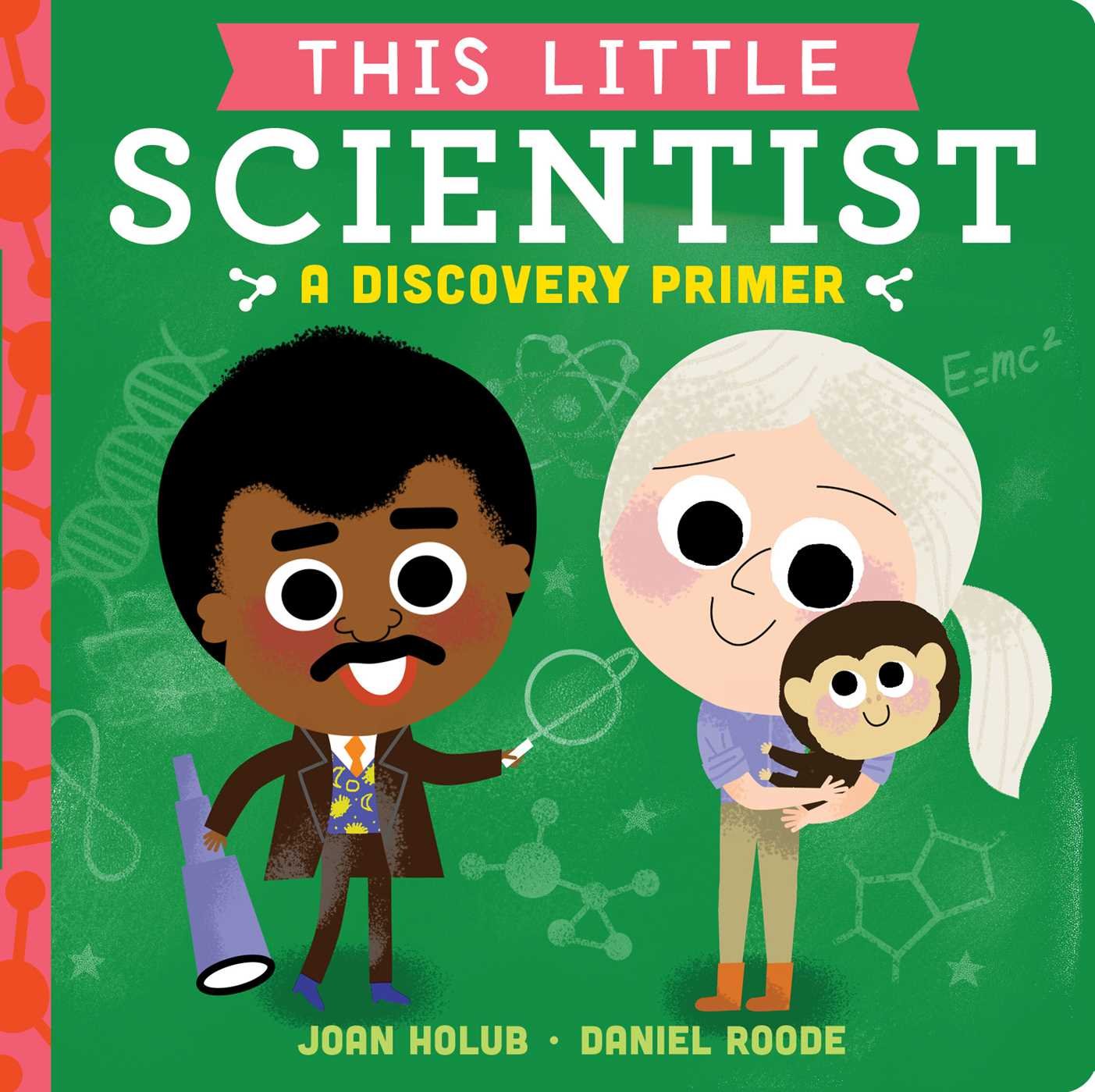 This Little Scientist: A Discovery Primer - 7876