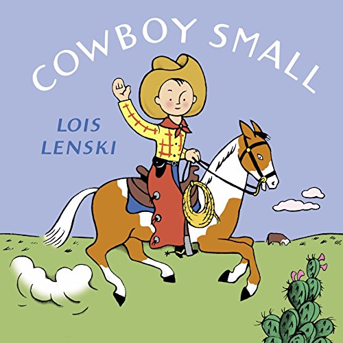 Cowboy Small (Lois Lenski Books) - 5348