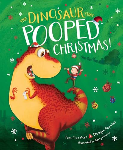The Dinosaur That Pooped Christmas! - 7046