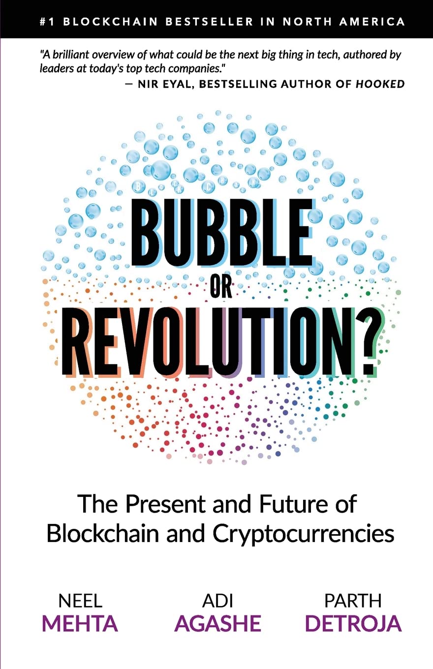 Blockchain Bubble or Revolution: The Future of Bitcoin, Blockchains, and Cryptocurrencies - 351