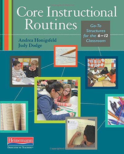 Core Instructional Routines: Go-To Structures for the 6-12 Classroom - 8102