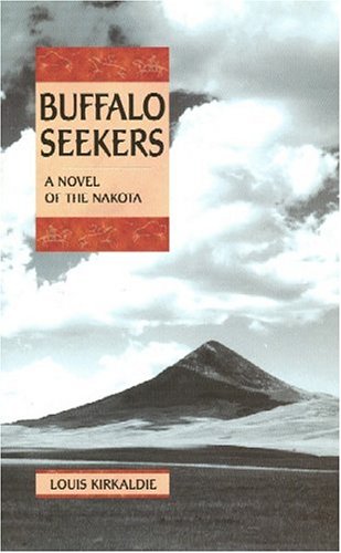Buffalo Seekers: A Novel of the Nakota